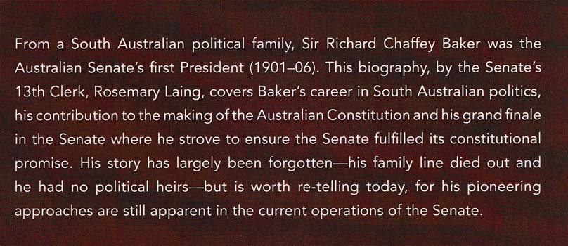 Baker's Brainchild: Sir Richard Chaffey Baker and the Foundations of the Australian Senate