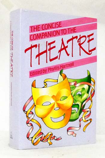 The Concise Companion to the Theatre