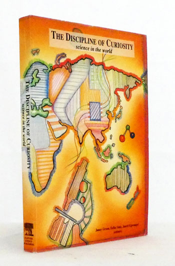 The Discipline of Curiosity. Science in the World