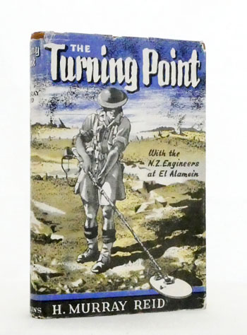 The Turning Point. With the New Zealand Engineers at El Alamein