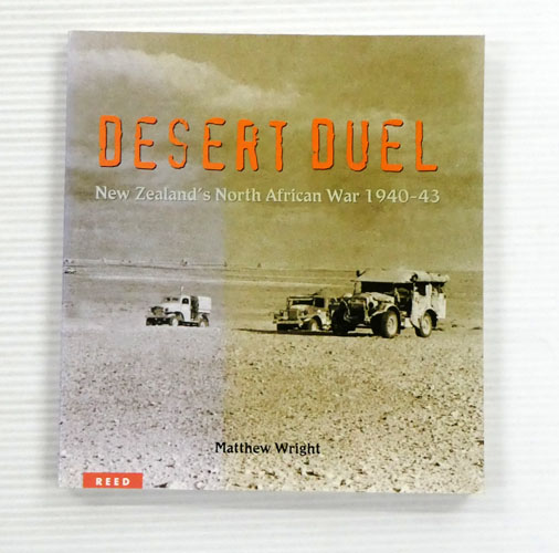 Image for Desert Duel. New Zealand's North African War 1940-1943 Desert Duel. New Zealand's North African War 1940-1943