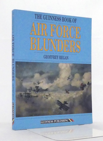 Image for The Guinness Book of Air Force Blunders The Guinness Book of Air Force Blunders
