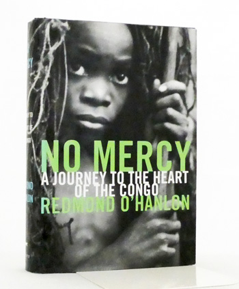 No Mercy. A Journey to the Heart of the Congo
