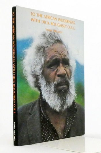 To the African Wilderness with Dick Roughsey O.B.E.