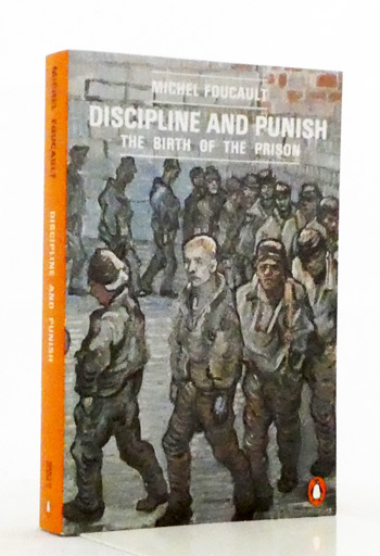 Discipline and Punish The Birth of the Prison