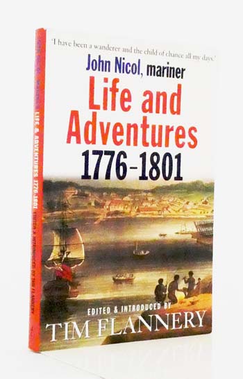 Life and Adventures 1776-1801 John Nicol, Mariner (Inscribed by Flannery)