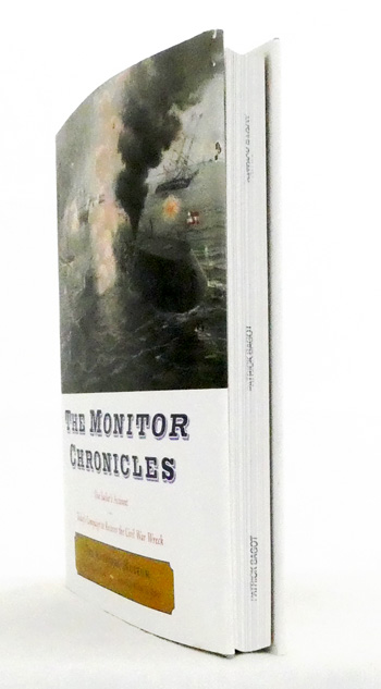 The Monitor Chronicles. One Sailor's Account