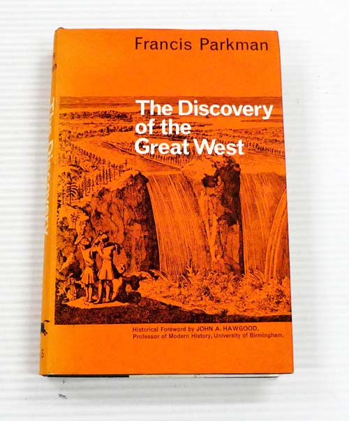 The Discovery of the Great West (Frontier Library)
