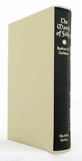 The March Of Folly From Troy to Vietnam