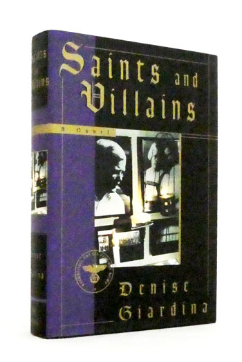 Saints and Villains. A Novel
