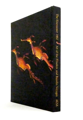 The Encounter 1802 Art of the Flinders and Baudin Voyages