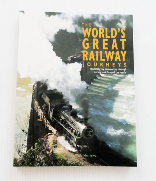 The World's Great Railway Journeys travelling by locomotive through history and around the world.