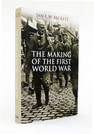 The Making of the First World War