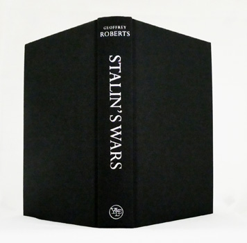 Stalin's Wars. From World War to Cold War, 1939-1953