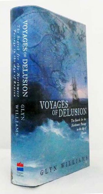 Voyages Of Delusion. The Northwest Passage in The Age of Reason
