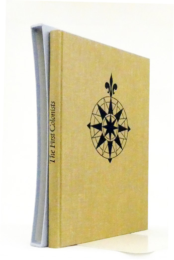 The First Colonists: Hakluyt's Voyages To North America a modern version