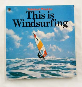 Image for This is Windsurfing This is Windsurfing