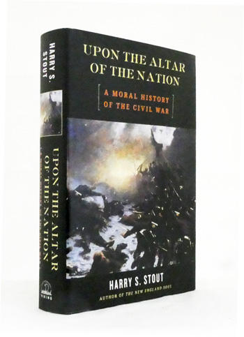 Image for Upon the Altar of the Nation. A Moral History of the American Civil War Upon the Altar of the Nation. A Moral History of the American Civil War