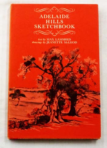 Image for Adelaide Hills Sketchbook (Rigby Sketchbook Series) Adelaide Hills Sketchbook (Rigby Sketchbook Series)