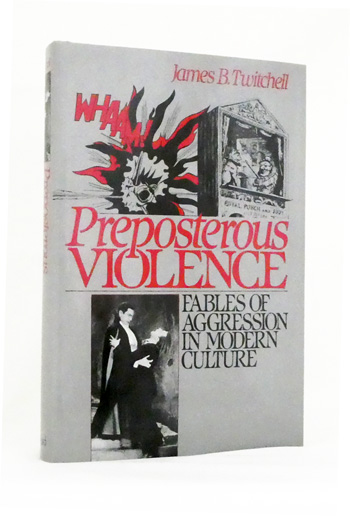 Preposterous Violence. Fables of Aggression in Modern Culture