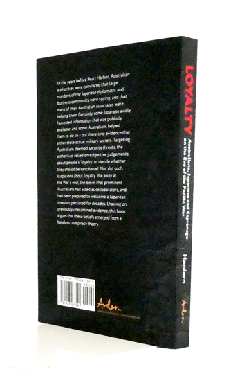 Loyalty : Australians, Japanese and Espionage on the Eve of the Pacific War