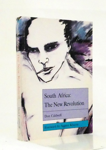 South Africa: The New Revolution (Inscribed by Author)