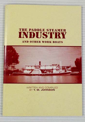 The Paddle Steamer Industry and other Work Boats