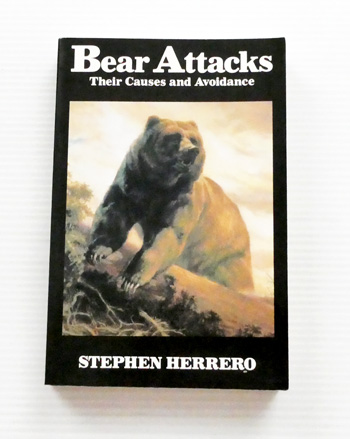 Image for Bear Attacks : Their Causes and Avoidance Bear Attacks : Their Causes and Avoidance