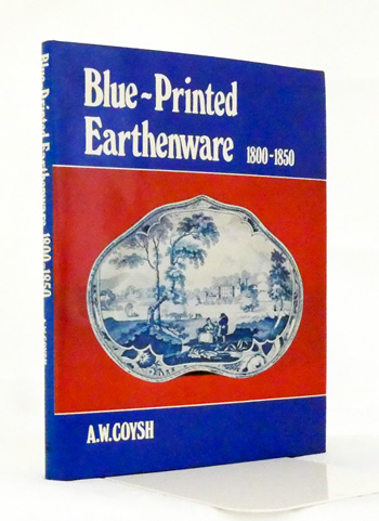 Image for Blue-Printed Earthenware 1800-1850 Blue-Printed Earthenware 1800-1850