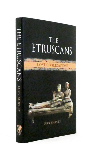 Image for The Etruscans. Lost Civilizations The Etruscans. Lost Civilizations