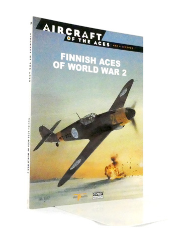 Finnish Aces of World War 2 [Aircraft of the Aces Men & Legends No 32]