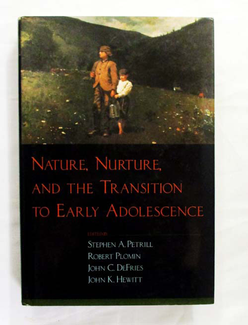 Image for Nature, Nurture, and the Transition to Early Adolescence Nature, Nurture, and the Transition to Early Adolescence