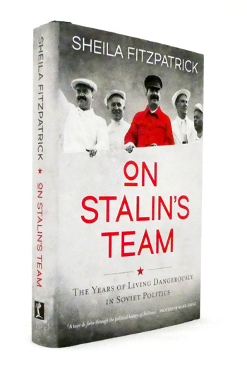 Image for On Stalin's Team. The Years of Living Dangerously in Soviet Politics On Stalin's Team. The Years of Living Dangerously in Soviet Politics