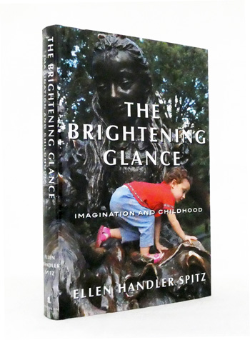 Image for The Brightening Glance : Imagination and Childhood The Brightening Glance : Imagination and Childhood