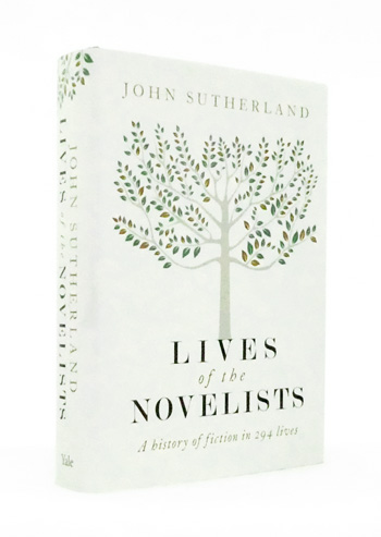 Image for Lives of the Novelists A History of Fiction in 294 Lives Lives of the Novelists A History of Fiction in 294 Lives