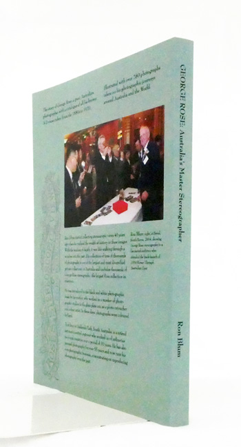 George Rose Australia's Master Stereographer [Signed by Author]