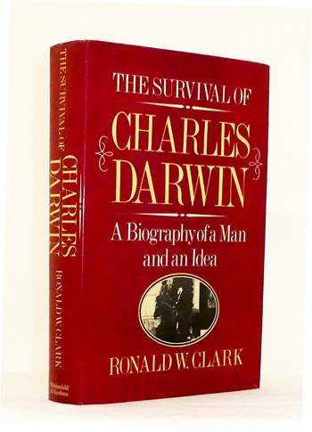 The Survival of Charles Darwin. A Biography of a Man and an Idea
