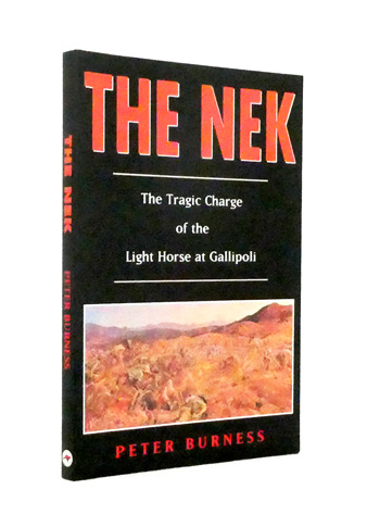 The Nek. The tragic charge of the Light Horse at Gallipoli