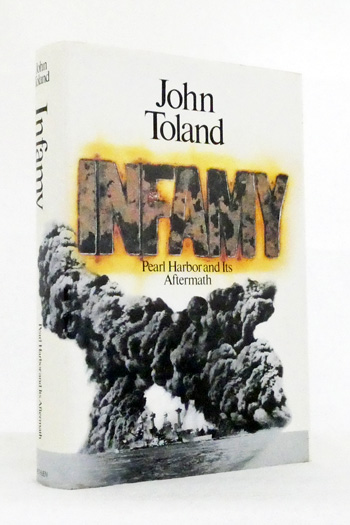 Infamy. Pearl Harbor and its Aftermath