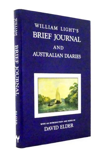 William Light's Brief Journal and Australian Diaries