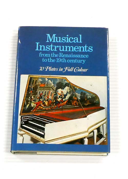 Image for Musical Instruments from the Renaissance to the 19th Century Musical Instruments from the Renaissance to the 19th Century