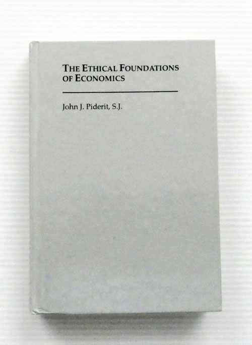 The Ethical Foundations of Economics