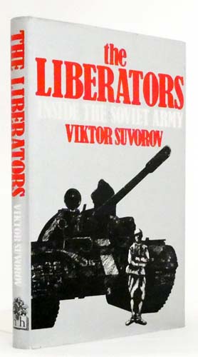 The Liberators. Inside the Soviet Army