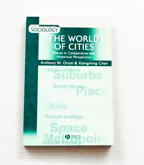 Image for The World of Cities: Places in Comparative and Historical Perspective The World of Cities: Places in Comparative and Historical Perspective