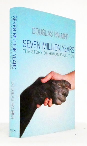 Image for Seven Million Years. The Story Of Human Evolution Seven Million Years. The Story Of Human Evolution