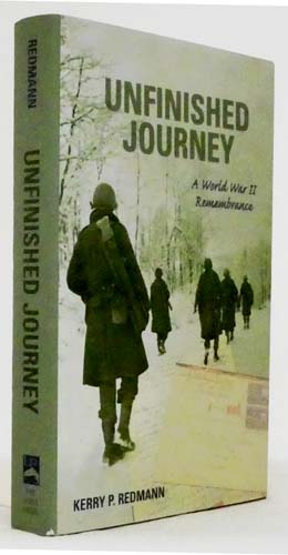 Unfinished Journey. A World War II Remembrance