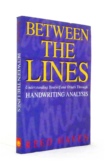 Between The Lines Understanding Yourself and Others Through Handwriting Analysis