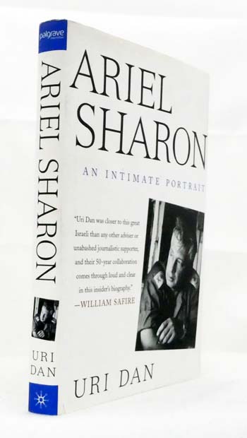 Ariel Sharon. An Intimate Portrait