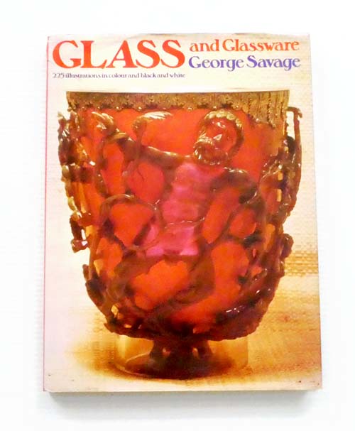 Image for Glass and Glassware Glass and Glassware