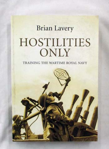 Hostilities Only. Training the Wartime Royal Navy
